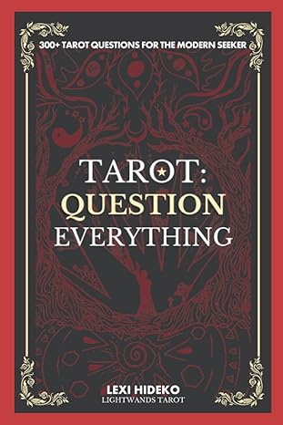 Tarot: Question Everything